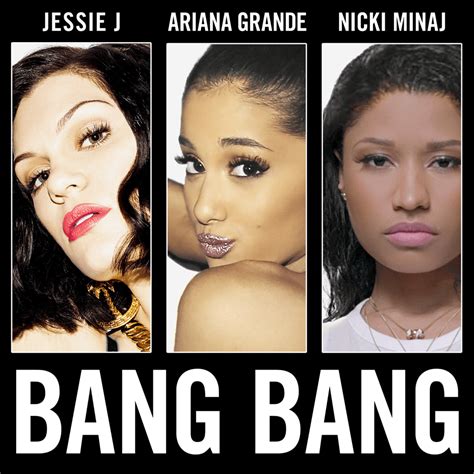 booty bang|Jessie J, Ariana Grande & Nicki Minaj – Bang Bang Lyrics .